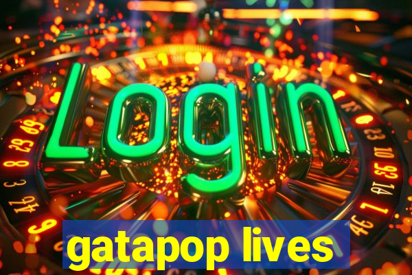 gatapop lives